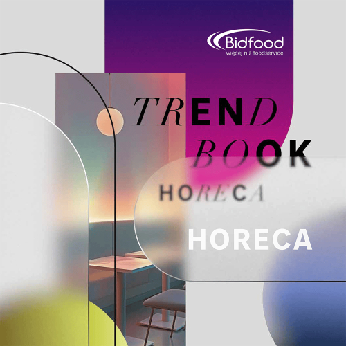 Pobierz najnowszy Trendbook dla branży horeca